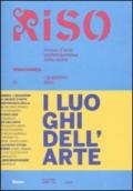 I luoghi dell'arte. Riso/Annex. I quaderni di Riso. Ediz. italiana e inglese: 4