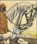 Mito e bellezza. Catalogo della mostra (Lucca, 6 dicembre 2009-7 marzo 2010; Roma, 29 aprile-18 luglio 2010)