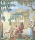 La pittura nel Veneto. Il Settecento di Terraferma