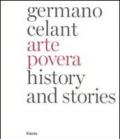 Arte povera. History and stories. Ediz. inglese