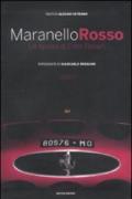 Maranello rosso. Un tesoro di Enzo Ferrari