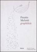 Fausto Melotti. Graphikós. Catalogo della mostra (Firenze, 25 maggio-29 agosto). Ediz. italiana e inglese