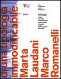 Marta Laudani, Marco Romanelli. Modificazioni impercettibili di una tipologia immodificabile. Catalogo della mostra (Milano, 14 settembre-24 ottobre 2010). Ediz. bilingue