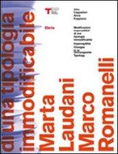 Marta Laudani, Marco Romanelli. Modificazioni impercettibili di una tipologia immodificabile. Catalogo della mostra (Milano, 14 settembre-24 ottobre 2010). Ediz. bilingue