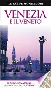 Venezia e il Veneto. Ediz. illustrata