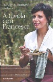 A tavola con Francesca