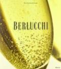 Berlucchi. Ediz. inglese