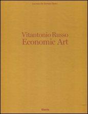 Vitantonio Russo. Economic Art. Ediz. italiana e inglese