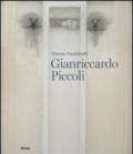 Gianriccardo Piccoli. Ediz. illustrata