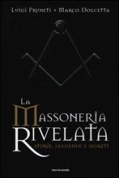 La Massoneria rivelata: storie, leggende e segreti