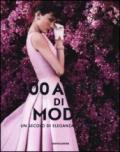 100 anni di moda. Un secolo di eleganza al femminile. Ediz. illustrata