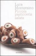 Piccola pasticceria salata