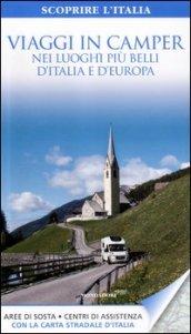 Viaggi in camper nei luoghi più belli d'Italia e d'Europa
