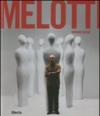 Melotti. Catalogo della mostra (Napoli, 16 dicembre 2011-9 apri le 2012). Ediz. illustrata