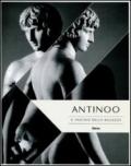 Antinoo. Il fascino della bellezza. Catalogo della mostra (Tivoli, 5 aprile-4 novembre 2012)