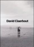 David Claerbout. Catalogo della mostra (Rovereto, 26 ottobre 2012-13 gennaio 2013)