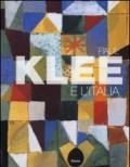 Paul Klee e l'Italia. Catalogo della mostra (Roma, 9 ottobre 2012-27 gennaio 2013). Ediz. illustrata