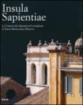 Insula Sapientiae. La Camera dei deputati nel complesso di Santa Maria sopra Minerva. Ediz. illustrata