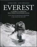 Everest. La storia e le immagini della prima leggendaria ascesa. Ediz. illustrata