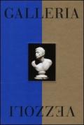 Galleria Vezzoli. Catalogo della mostra (Roma, 29 maggio-24 novembre 2013). Ediz. inglese