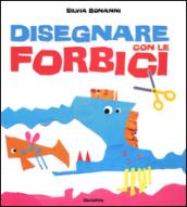 Disegnare con le forbici