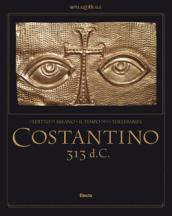 Costantino 313 d. C.