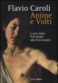 Anime e volti. L'arte dalla psicologia alla psicoanalisi