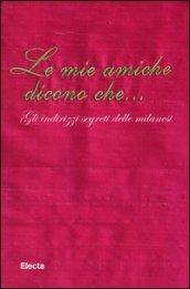 Le mie amiche dicono che....: Gli indirizzi segreti delle milanesi