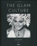 The glam culture. Ediz. francese
