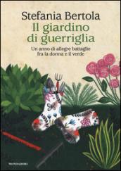 Il giardino di guerriglia