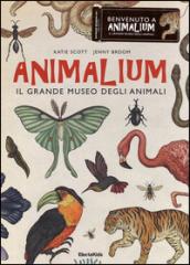 Animalium. Il grande museo degli animali. Ediz. illustrata