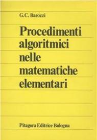 Procedimenti algoritmici nelle matematiche elementari