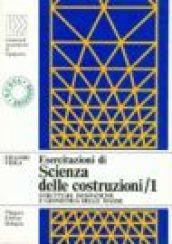 Esercitazioni di scienza delle costruzioni: 1