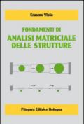 Fondamenti di analisi matriciale delle strutture