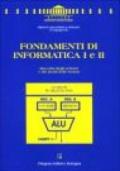 Fondamenti di informatica 1 e 2. Raccolta degli schemi e dei lucidi delle lezioni