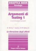 Argomenti di testing. Vol. 1: La rilevazione degli affetti.