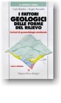 I fattori geologici delle forme del rilievo. Lezioni di geomorfologia strutturale. Con CD-ROM