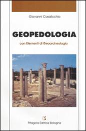 Geopedologia con elementi di geoarcheologia