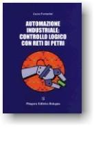 Automazione industriale: controllo logico con reti di Petri