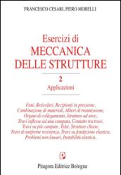 Esercizi di meccanica delle strutture: 2