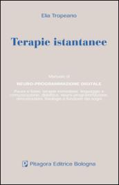 Terapie istantanee. Manuale di neuro-programmazione digitale