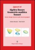 Appunti di algebra lineare, geometria analitica, tensori. Teoria, esempi, esercizi svolti, esercizi proposti