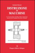 Distruzione di macchine. La costruzione di macchine ripassata attraverso l'analisi di errori comuni