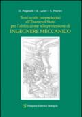 Temi svolti propedeutici all'esame di Stato per l'abilitazione alla professione di ingegnere meccanico