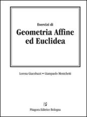 Esercizi di geometria affine ed euclidea