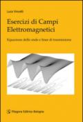 Esercizi di campi elettromagnetici