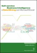Self. Service business intelligence e data mining con Microsoft Excel