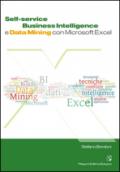 Self. Service business intelligence e data mining con Microsoft Excel
