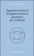 Appunti ed esercizi di algebra lineare e geometria per architetti