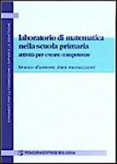 Laboratorio di matematica nella scuola primaria. Attività per creare competenze